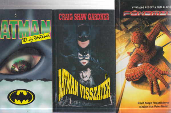 Martin H. Greenberg, Craig Shaw Gardner, Peter David - 3 db. szuperhős: Batman + Batman visszatér + Pókember