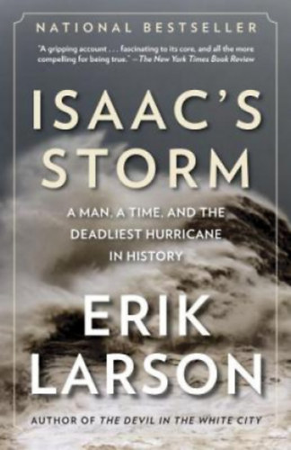 Erik Larson - Isaac's Storm