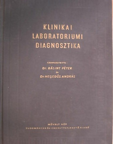 Dr B�lint P�ter (szerk) - Klinikai laborat�riumi diagnosztika