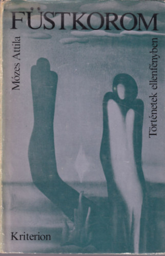 Mózes Attila - Füstkorom