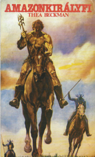 Thea Beckman - Amazon királyfi