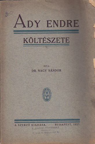 Dr. Nagy Sndor - Ady Endre kltszete