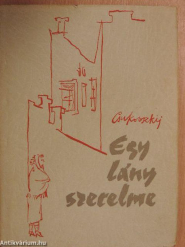 Nyikol�j Csukovszkij - Egy l�ny szerelme