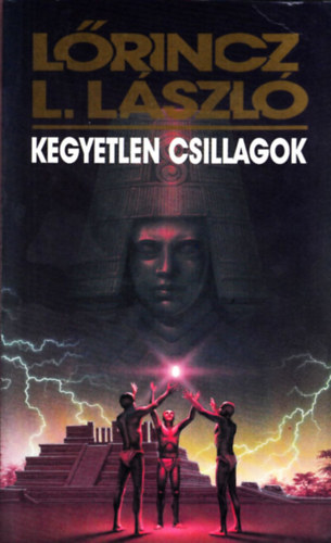 Lőrincz L. László - Kegyetlen csillagok