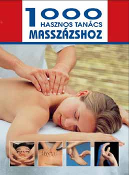 1000 hasznos tanács masszázshoz