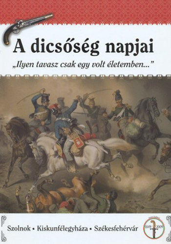 Szathmáry István, Gulyás Katalin - A dicsőség napjai