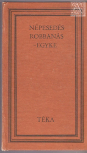 Semlyn Istvn (szerk.) - Npesedsrobbans-Egyke (tka)