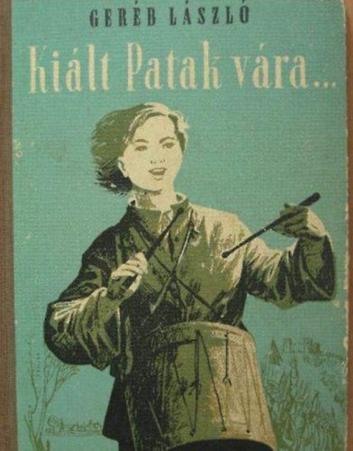 Gerb Lszl - Kilt Patak vra...