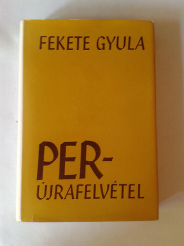 Fekete Gyula - Per-újrafelvétel