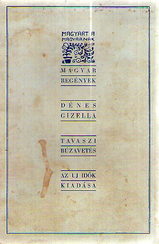 Dnes Gizella - Tavaszi bzavets