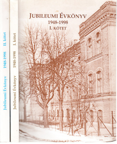 Szekeres Sndor (szerk.) - Jubileumi vknyv (1948-1998) I-II.