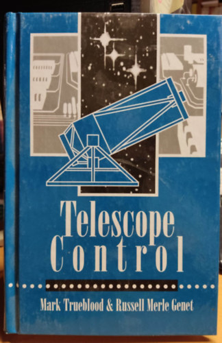 Mark Trueblood, Russell Merle Genet - Telescope Control