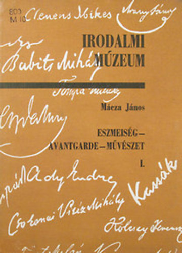Mcza Jnos - Eszmeisg-avantgarde-mvszet II. (Irodalom s munksosztly Nyugaton)
