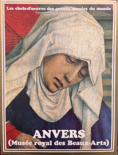 Anvers (Muse royal des Beaux-Arts) - Les Chefs-D'oeuvre Des Grands Muses Du Monde - Supplment Arts au Figaro-Magazine (19)