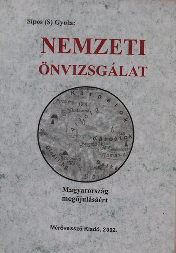 Sipos (S) Gyula - Nemzeti önvizsgálat