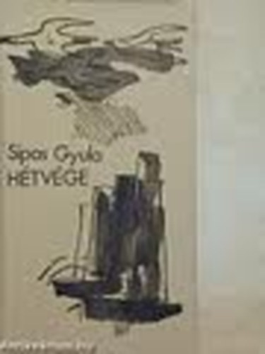 Sipos Gyula - H�tv�ge - Versek 1969-1976