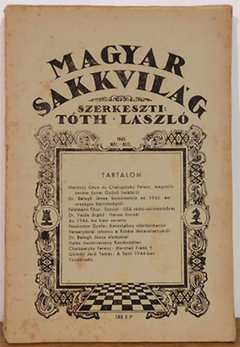 Tth Lszl (szerk.) - Magyar sakkvilg 1945. mjus-augusztus (XXX. vf. 5-8. szm)