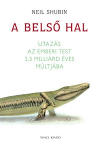 Neil Shubin - A bels hal
