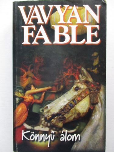 Vavyan Fable - Knny lom
