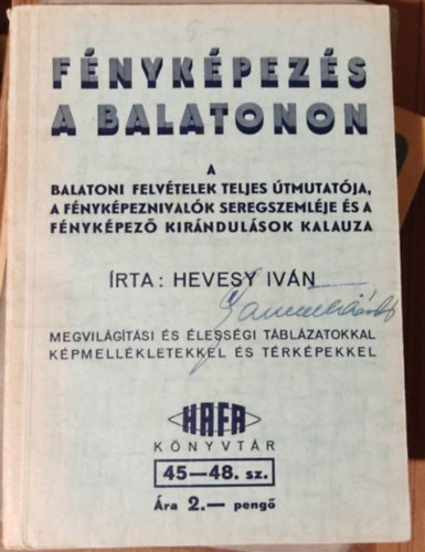 Hevesy Ivn - Fnykpezs a Balatonon