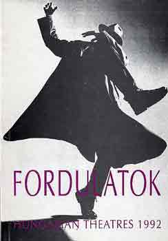 V�rszegi Tibor (szerk.) - Fordulatok (hungarian theatres 1992)