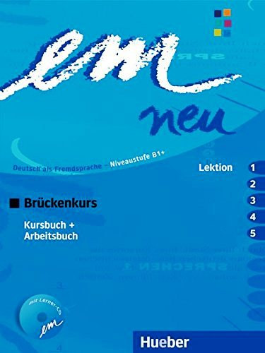 Perlmann-Balme, Susanne Schwalb, Drte Weers, Jutta Orth-Chambah - Em Neu - Deutsch als Fremdsprache - Niveaustufe B1+ /Lektion 1-5/ Kursbuch+Arbeitsbuch