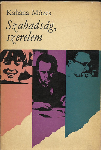 Kahna Mzes - Szabadsg, szerelem