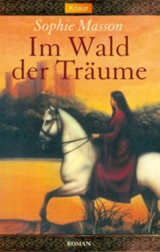 Sophie Masson - Im Wald der Tr�ume