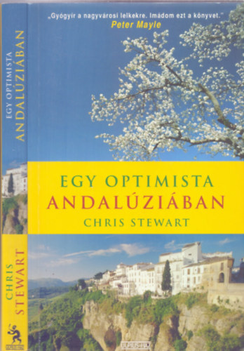 Chris Stewart - Egy optimista Andalziban