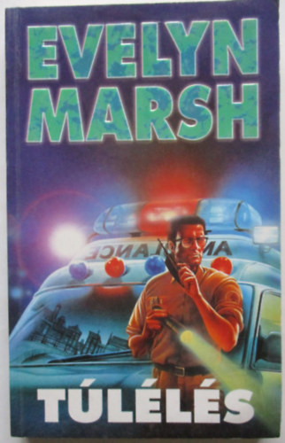 Evelyn Marsh - Túlélés