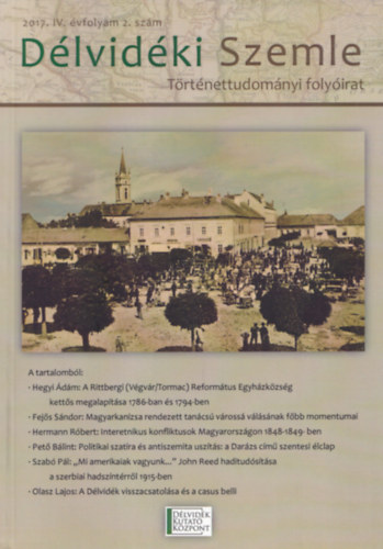 Zakar P�ter - D�lvid�ki Szemle- T�rt�nettudom�nyi foly�irat 2017. IV. �vfolyam 2. sz�m
