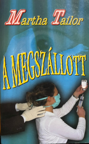 Martha Tailor - A megsz�llott