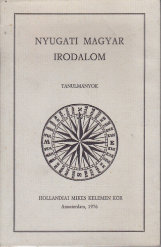 Nyugati Magyar Irodalom - tanulm�nyok