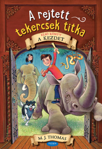 Thomas, M.j. - A rejtett tekercsek titka - Első könyv