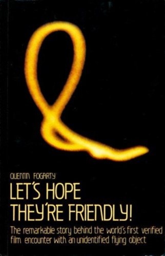 Quentin Fogarty - Let's Hope They're Friendly