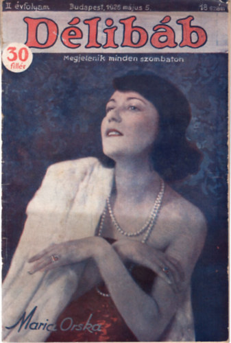 Paizs G�za (szerk) - D�lib�b sz�nh�zi hetilap -  II. �vfolyam, 18. sz�m , 1928 m�jus 5.