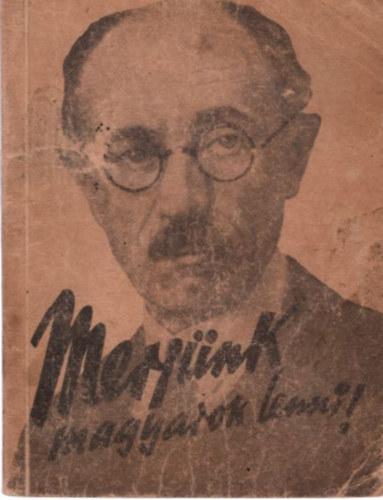 Dr. M�day B�la (szerk.) - Merj�nk magyarok lenni!  ( 1. eredeti kiad�s )