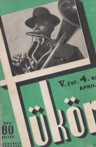 T�k�r V. �vfolyam 4. sz�m 1937.