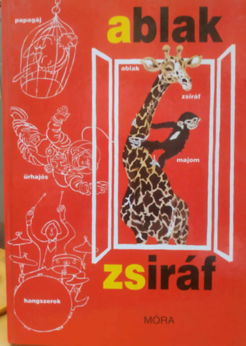 M�rei Ferenc, V. Bin�t �gnes - Ablak - Zsir�f