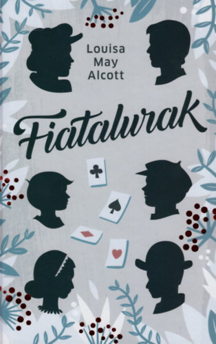 Louisa May Alcott - Fiatalurak