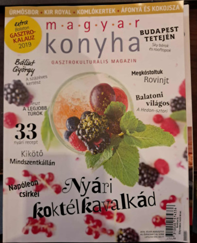 Magyar Konyha Gasztrokulturási Magazin 2019. július-augusztus 43. évfolyam 7-8. szám - Nyári koktél kavalkád