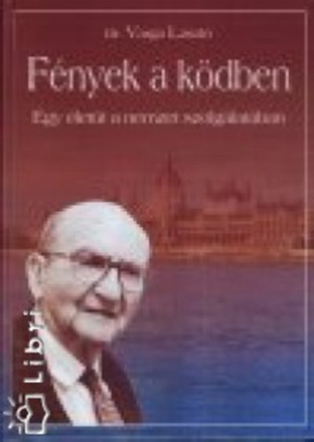 Varga László - Fények a ködben