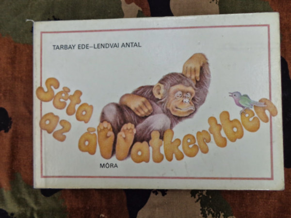 Tarbay Ede, Tomaska Ir�n - S�ta az �llatkertben (Sz�nes illusztr�ci�kat tartalmaz. H�rom �ven fel�lieknek.)