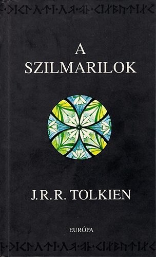 J. R. R. Tolkien - A szilmarilok