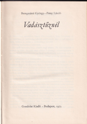 Beregszászi György - Patay László - Vadásztűznél