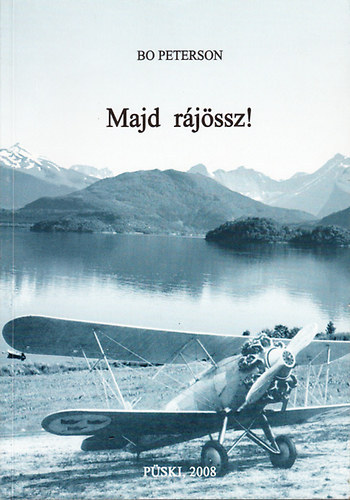Bo Peterson - Majd rjssz!