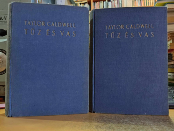 Taylor Caldwell - T�z �s vas I-II.