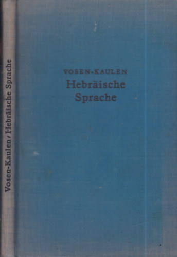 C. H. Vosen, Franz Kaulen - Kurze Anleitung zum Erlernen der hebraischen Sprache