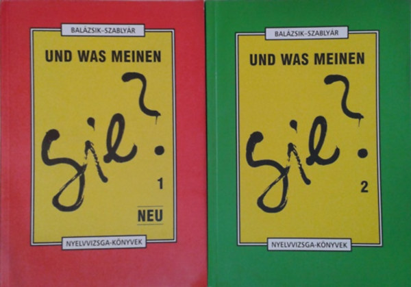 Balázsik-Ivády-Szablyár - Und was meinen Sie? I-II.
