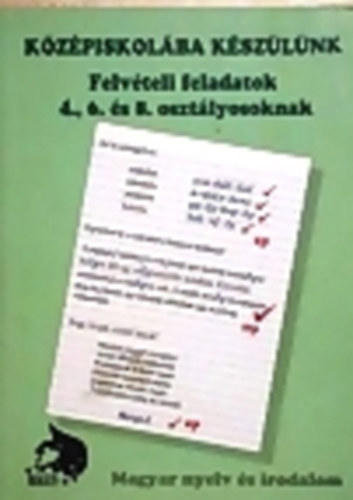Frank va; Bkssy Szilvia - Kzpiskolba kszlnk. Felv. felad. 4., 6., 8. o.nak (mat., magy)